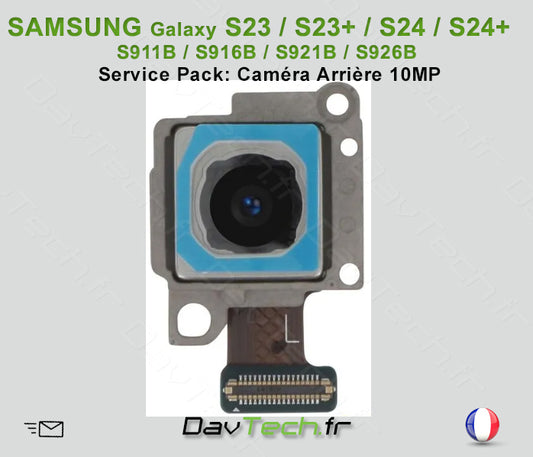 Caméra Arrière 10MP Galaxy S23 / S23+ / S24 / S24+ (S911B/S916B/S921B/S926B) Service Pack